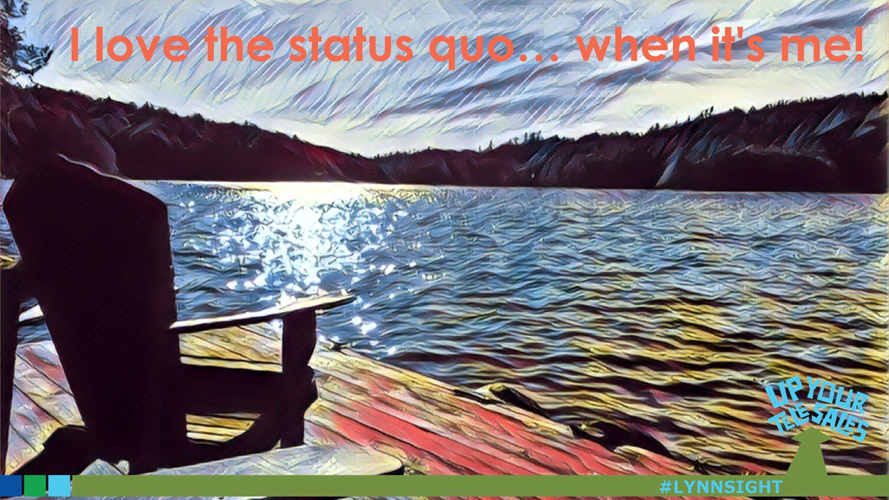 Change vs. Status Quo UpYourTelesales